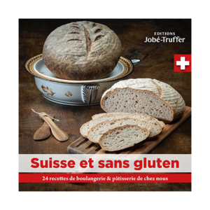 "Suisse et sans gluten : 24 recettes de boulangerie & de pâtisserie de chez nous" - la couverture